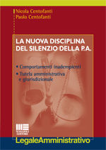 9788838766343 - La nuova disciplina del silenzio della P.A.