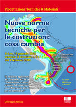 9788838767432 - Nuove norme tecniche per le costruzioni: cosa cambia. Con CD-ROM