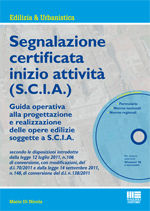 9788838768118 - Segnalazione certificata inizio attività (S.C.I.A.). Con CD-ROM