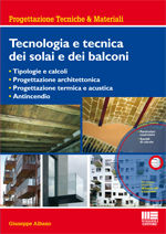 9788838768682 - Tecnologia e tecnica dei solai e dei balconi. Con CD-ROM
