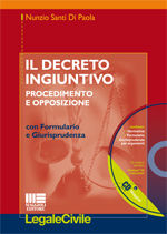9788838771941 - Il decreto ingiuntivo. Procedimento e opposizione. Con CD-ROM