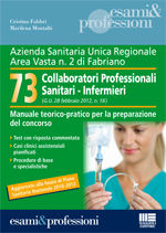 9788838772221 - 73 collaboratori professionali sanitari-infermieri. Manuale teorico-pratico per la preparazione del concorso