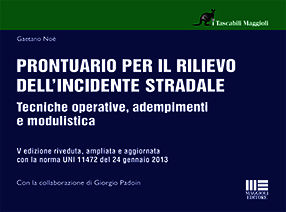 9788838780233 - Prontuario per il rilievo dell'incidente stradale