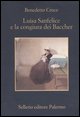 9788838919411 - Luisa Sanfelice e la congiura dei Baccher