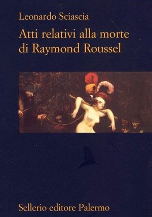 9788838923999 - Atti relativi alla morte di Raymond Roussel