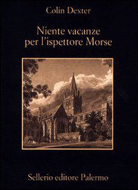 9788838927522 - Niente vacanze per l'ispettore Morse