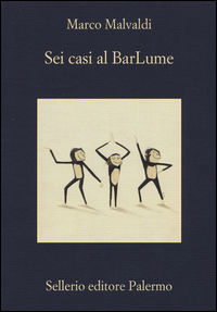 9788838935701 - Sei casi al BarLume