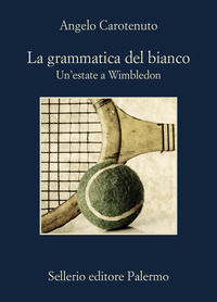 9788838948510 - La grammatica del bianco. Un'estate a Wimbledon