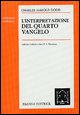 9788839401977 - L'interpretazione del quarto Vangelo