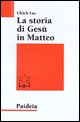 9788839406507 - La storia di Gesù in Matteo