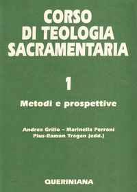 9788839901033 - Corso di teologia sacramentaria. Vol. 1: Metodi e prospettive