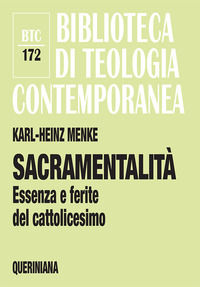 9788839904720 - Sacramentalità. Essenza e ferite del cattolicesimo