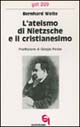 9788839907295 - L'ateismo di Nietzsche e il cristianesimo