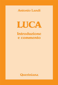 9788839911407 - Luca. Introduzione e commento