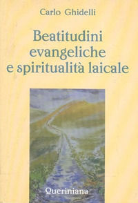9788839913494 - Beatitudini evangeliche e spiritualità laicale