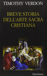 9788839928771 - Breve storia dell'arte sacra cristiana