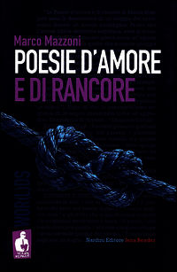 9788840402185 - Poesie d'amore e di rancore
