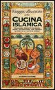 9788840453064 - Viaggio illustrato nella cucina islamica