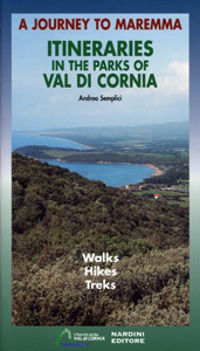 9788840491042 - Itinerari tra i parchi della Val di Cornia. Passeggiate, escursioni e trekking. Ediz. inglese