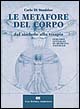 9788840813011 - Le metafore del corpo. Dal simbolo alla terapia