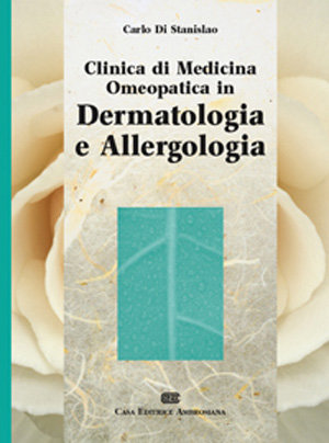 9788840814162 - Clinica di medicina omeopatica in dermatologia e allergologia