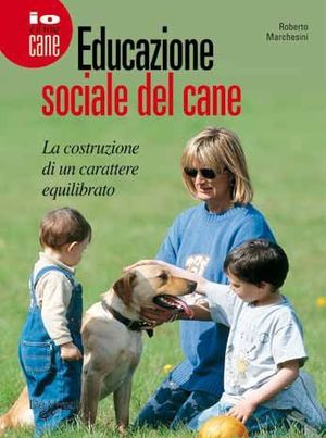 9788841203637 - Il galateo per il cane. Manuale di educazione sociale per una buona convivenza