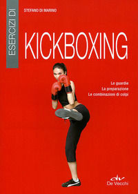 9788841203811 - Esercizi di kickboxing