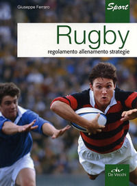 9788841207086 - Rugby. Regolamento allenamento strategie