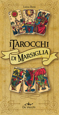 9788841210659 - I tarocchi di Marsiglia. Con 78 Carte