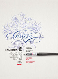 9788841214503 - Calligrafia. Il corsivo. Dagli stili classici ai nostri giorni