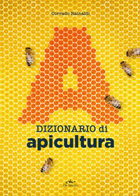 9788841217665 - Dizionario di apicultura