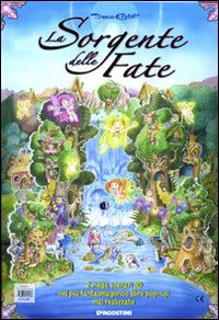 9788841847138 - Il castello delle querce-La sorgente delle fate. Libro pop-up. Ediz. illustrata