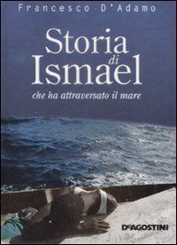 9788841855799 - Storia di Ismael che ha attraversato il mare