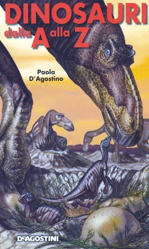 9788841857793 - Dinosauri dalla A alla Z. Ediz. illustrata