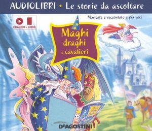 9788841858356 - Maghi, draghi e cavalieri