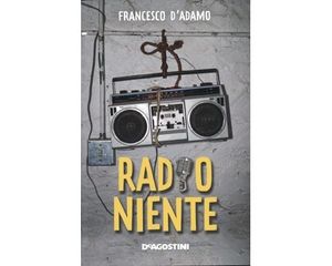 9788841859858 - Radio niente