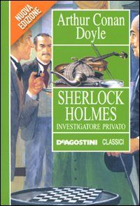 9788841864579 - Sherlock Holmes investigatore privato