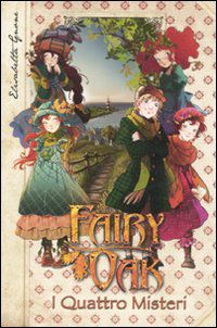 9788841870396 - I quattro misteri. Fairy Oak