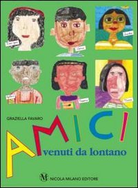 9788841906101 - Amici venuti da lontano