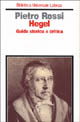 9788842039525 - Hegel. Guida storica e critica