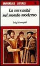 9788842052135 - La sovranità del mondo moderno