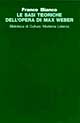 9788842052449 - Le basi teoriche dell'opera di max weber