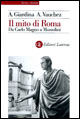 9788842060741 - Il mito di Roma. Da Carlo Magno a Mussolini