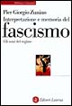 9788842060987 - Interpretazione e memoria del fascismo. Gli anni del regime