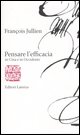9788842080237 - Pensare l'efficacia in cina e in occidente