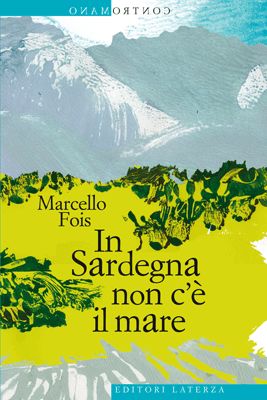 9788842082927 - In sardegna non c'è mare