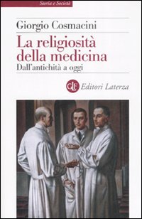 9788842084471 - La religiosità della medicina