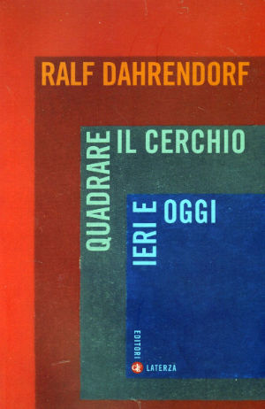 9788842089278 - Quadrare il cerchio ieri e oggi. Benessere economico, coesione sociale e libertà politica