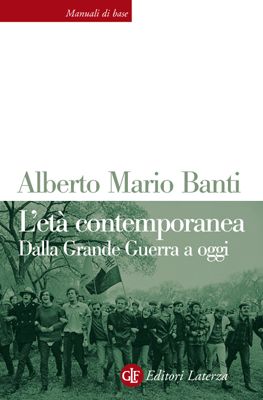 9788842090649 - L'età contemporanea. Dalla grande guerra a oggi