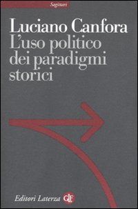9788842092087 - L’uso politico dei paradigmi storici
